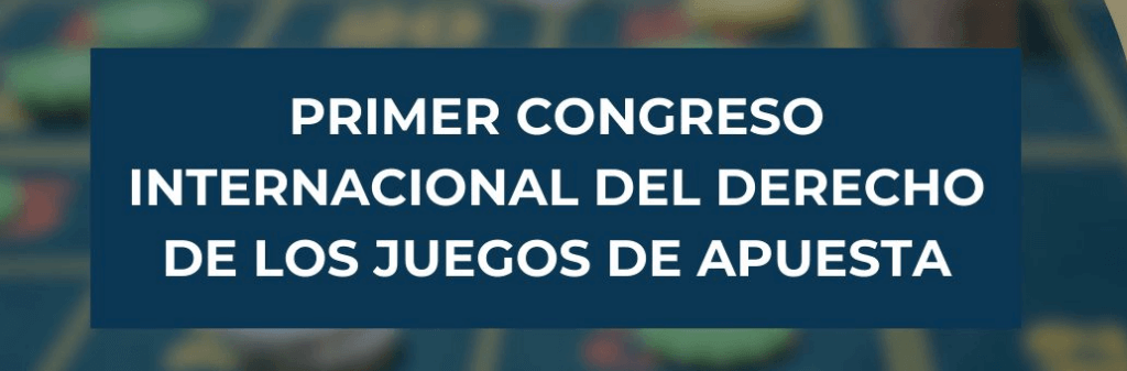 Primer congreso internacional del derecho de los juegos de apuesta en Lima. Artículo de OnlineCasino.pe